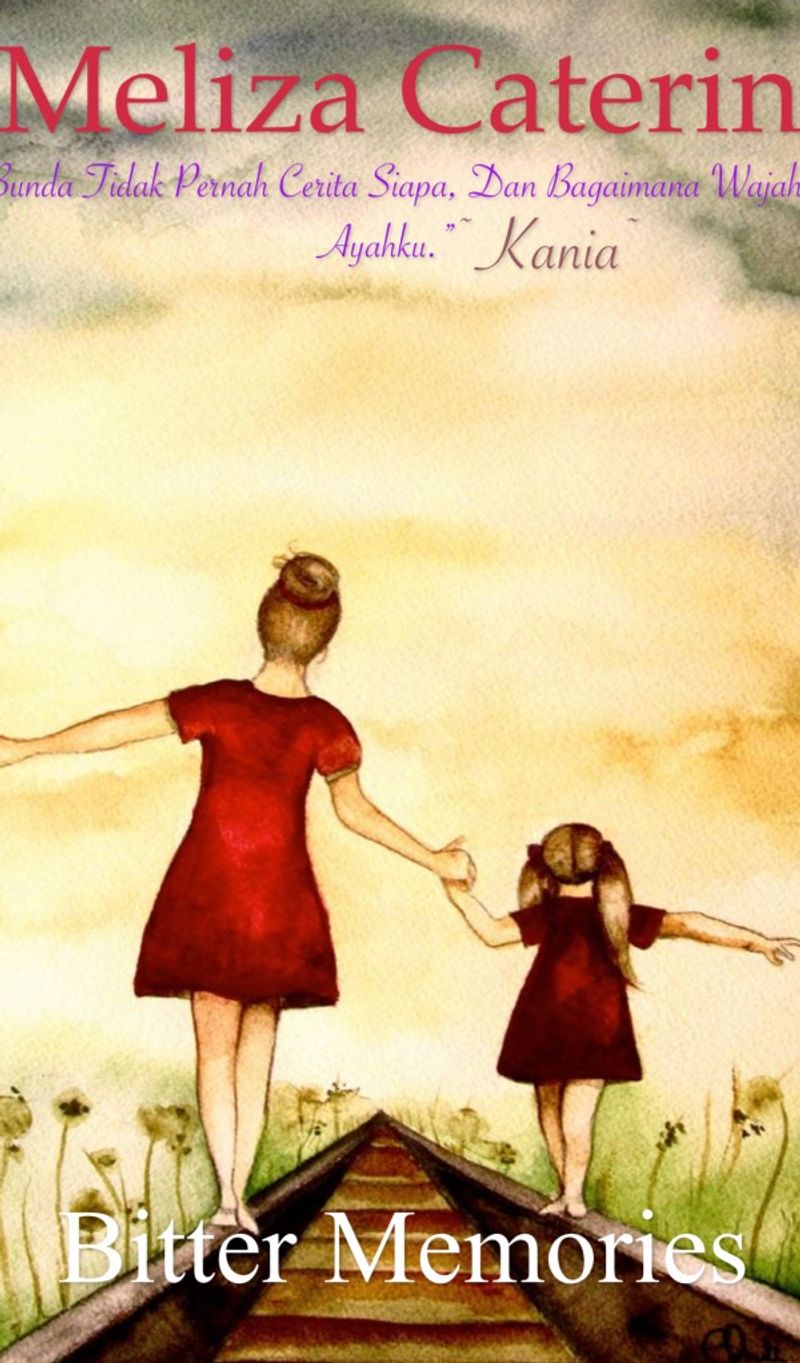 Bitter Memories (Prolog Sampai Bab Ending) · Karyakarsa