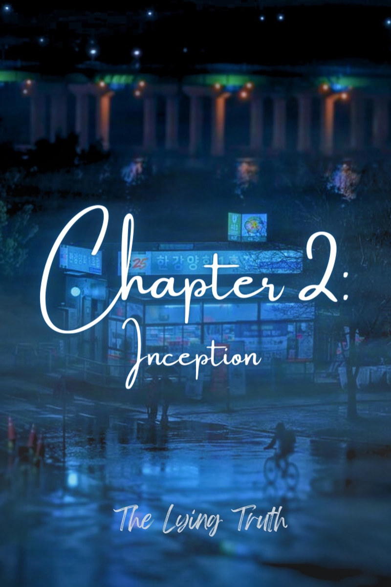 The Lying Truth (Chapter 2: Inception) · Karyakarsa
