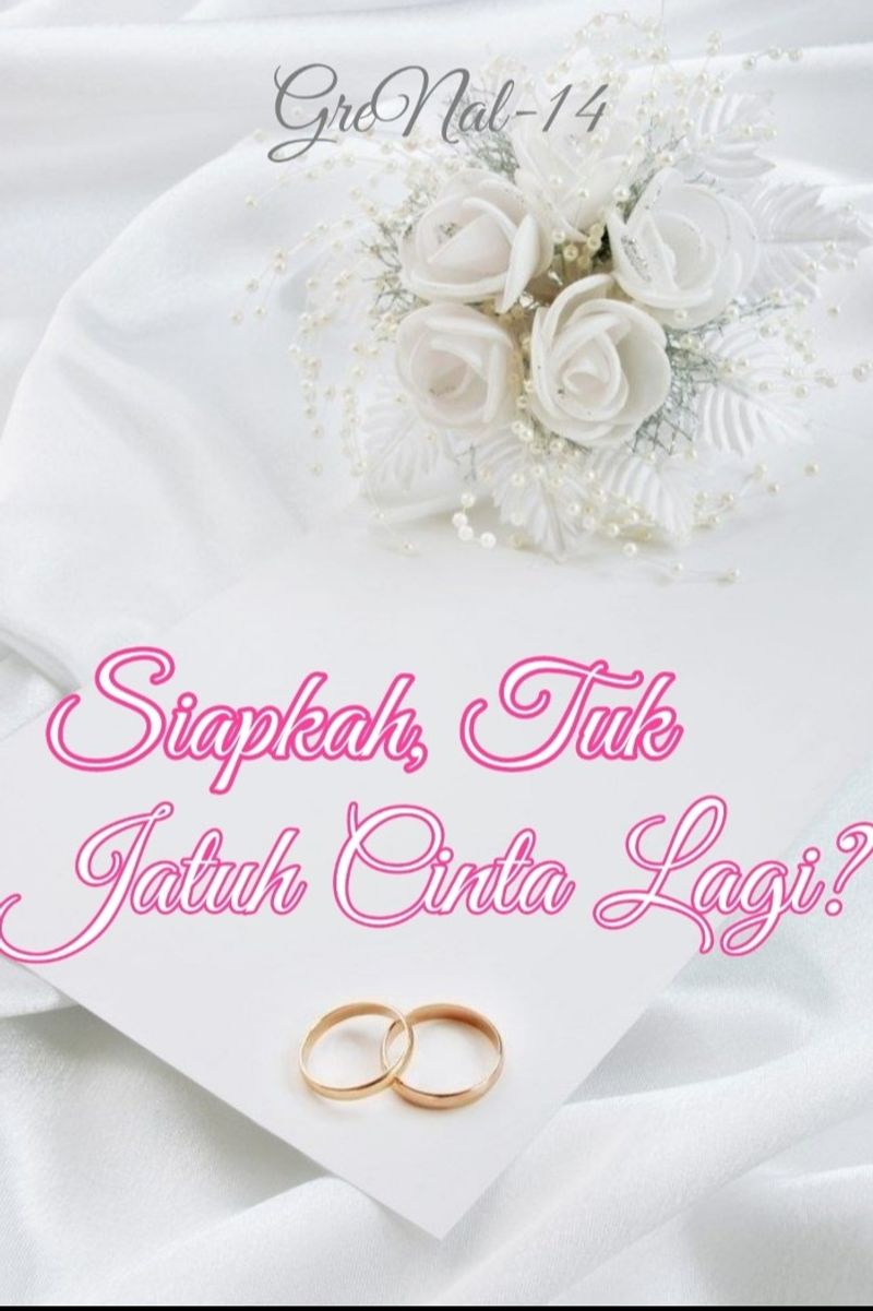 Siap Tuk Jatuh Cinta Lagi ? PROLOG · Karyakarsa