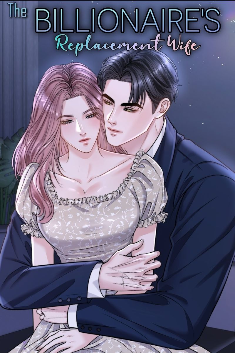 COMIC Eps 3 4 The Billionaire's Replacement Wife · Karyakarsa