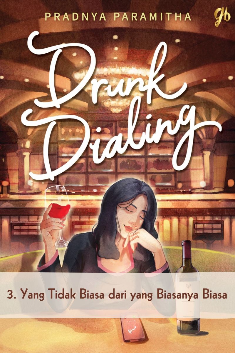 Drunk Dialing 3 Yang Tidak Biasa Dari Yang Biasanya Biasa Karyakarsa drunk-dialing-3-yang-tidak-biasa-dari-yang-biasanya-biasa-karyakarsa